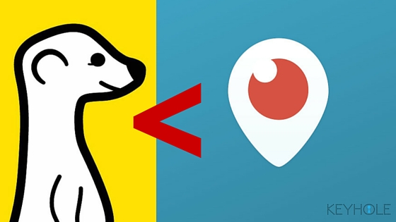 Periscope vs. Meerkat